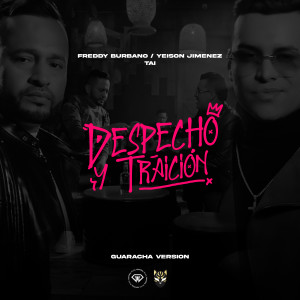Album Despecho y Traición (Guaracha) from TAI