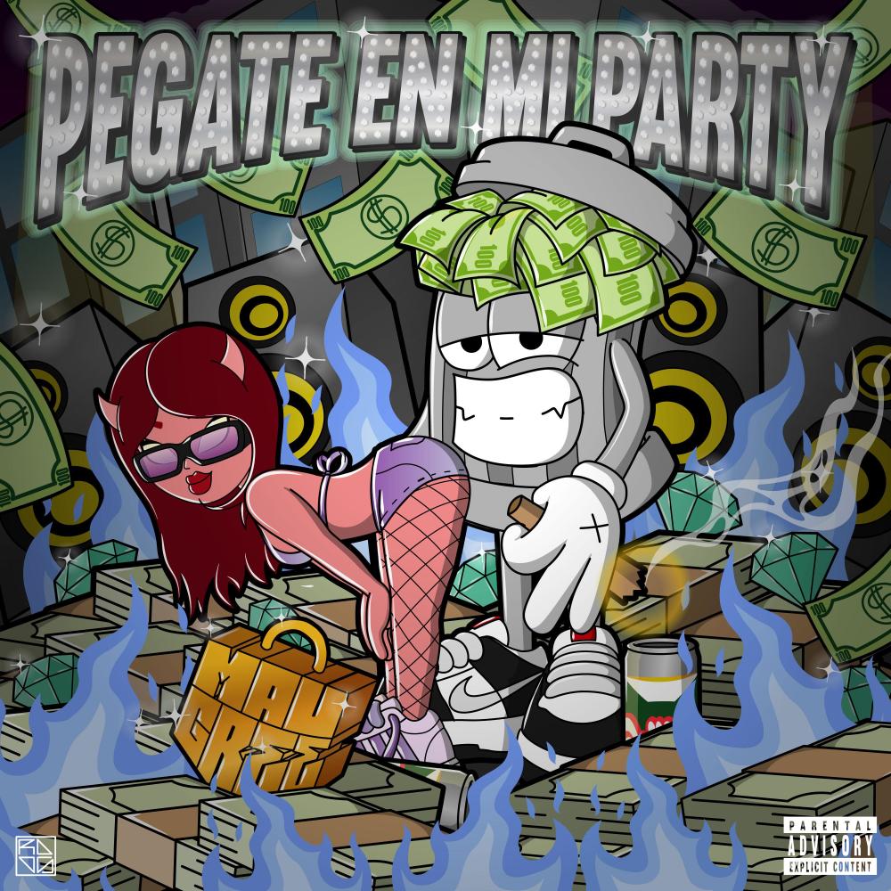 Pegate En Mi Party (Explicit)
