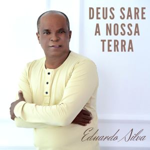 Album Deus Sare a Nossa Terra from Eduardo Silva