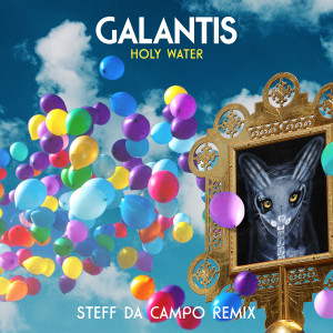 ดาวน์โหลดและฟังเพลง Holy Water (Steff da Campo Remix) พร้อมเนื้อเพลงจาก Galantis