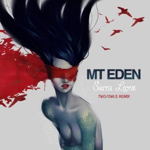 Mt Eden Dubstep的專輯Sierra Leone (Ian Munro Remix)