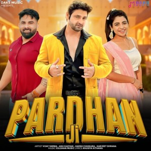Listen to Pardhan Ji song with lyrics from Anu Kadyan
