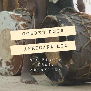 Album Golden Door (feat. Snowflake) (Africana Mix) from 