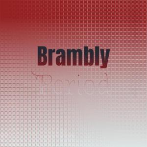 Brambly Period dari Various