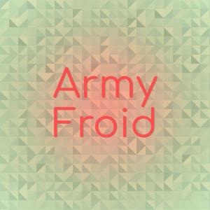 Army Froid dari Various
