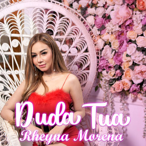 Duda Tua dari Rheyna Morena