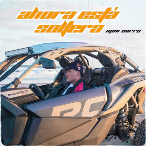 ดาวน์โหลดและฟังเพลง Ahora está soltera พร้อมเนื้อเพลงจาก Max Carra