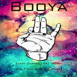 Reo King At This的專輯Booya (feat. CJay King At This) [Every chance I get remix] (Explicit)