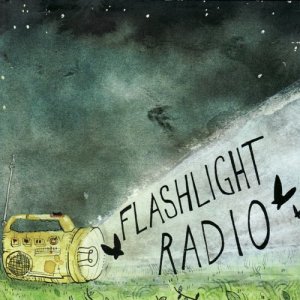 ดาวน์โหลดและฟังเพลง Flashlight Radio (feat. Suzy Wilde, Ben Whiteley, Liam Titcomb, Daniel Stadnicki) พร้อมเนื้อเพลงจาก Flashlight Radio