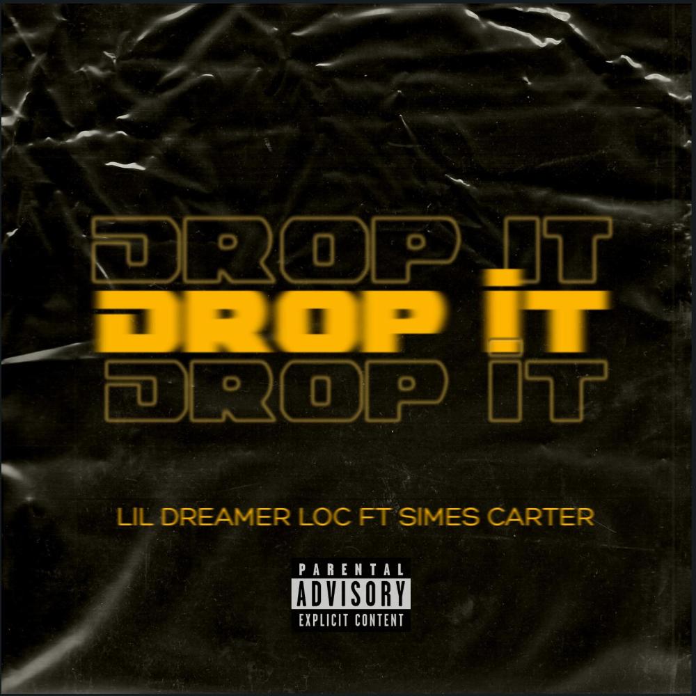 DROP IT (feat. Simes Carter) (Explicit)