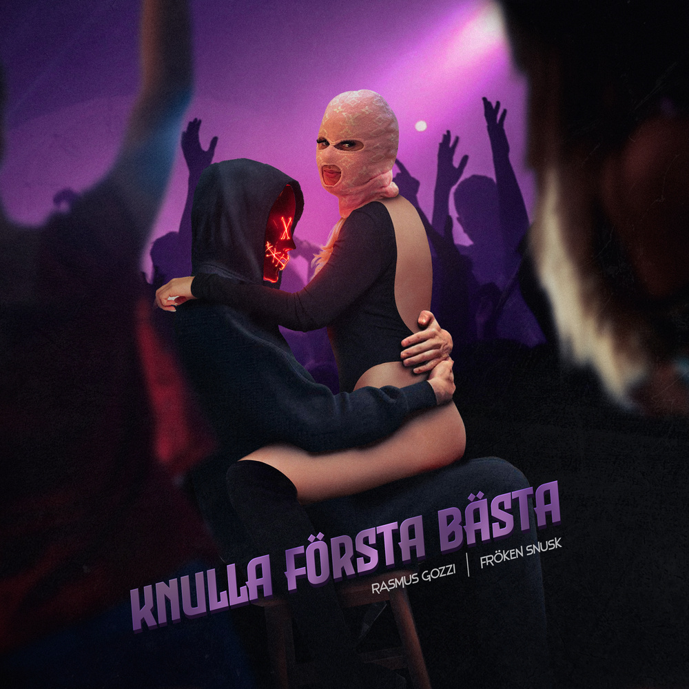 KNULLA FÖRSTA BÄSTA (Explicit)