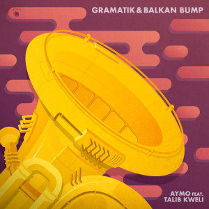收听Balkan Bump的Aymo (Explicit)歌词歌曲