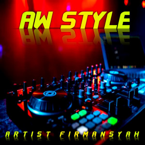 Album Aw Style (Remix) from Firmansyah