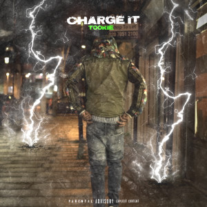 收聽Tookie的Charge It (Explicit)歌詞歌曲
