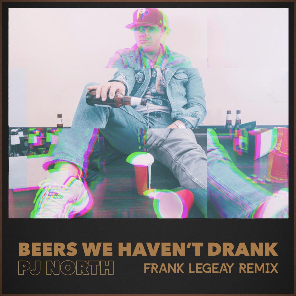 Beers We Haven't Drank (Remix) (Explicit) (Remix|Explicit)