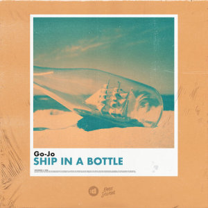 收聽Go-Jo的Ship in a Bottle歌詞歌曲