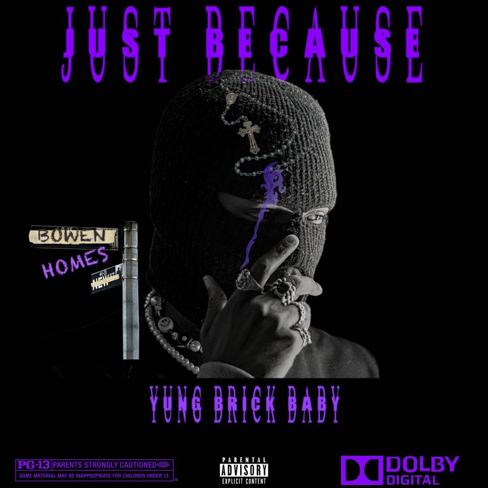 Just Because (Explicit)