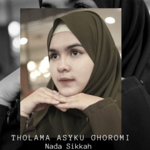 Listen to Tholama Asyku Ghoromi song with lyrics from Nada Sikkah