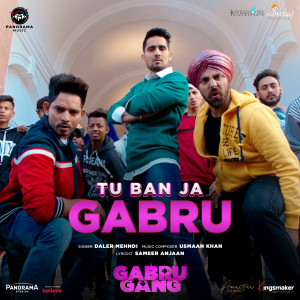 อัลบัม Tu Ban Ja Gabru (From "Gabru Gang") ศิลปิน Sameer Anjaan