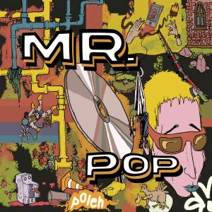อัลบัม Mr. Pop ศิลปิน Polen