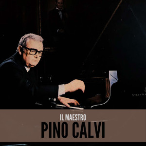 ดาวน์โหลดและฟังเพลง Como no พร้อมเนื้อเพลงจาก Pino Calvi