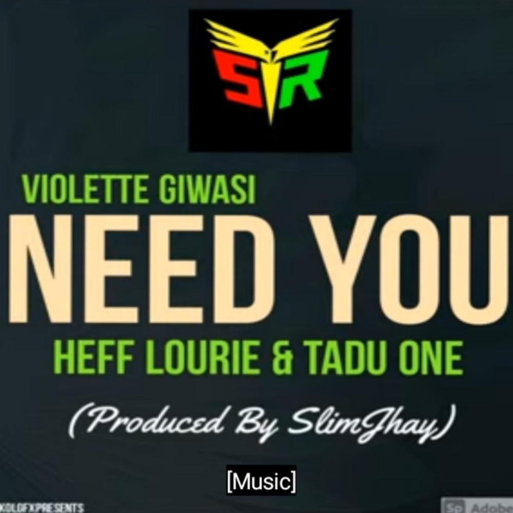 NEED YOU (feat. Violette Giwasi & Tadu One)