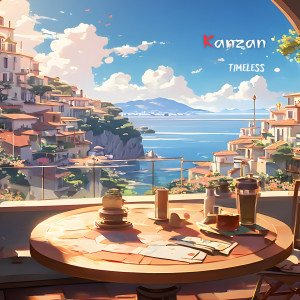 ดาวน์โหลดและฟังเพลง Timeless พร้อมเนื้อเพลงจาก KanZan
