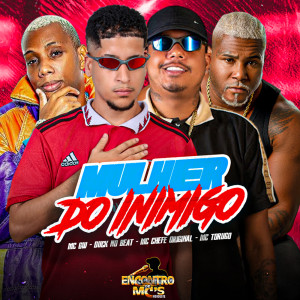 Album MULHER DO INIMIGO (Explicit) from MC GW