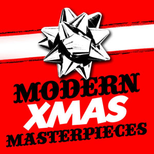 อัลบัม Modern Xmas Masterpieces ศิลปิน Contemporary Christian Christmas Music