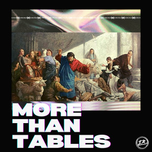 Album More Than Tables from J.R.