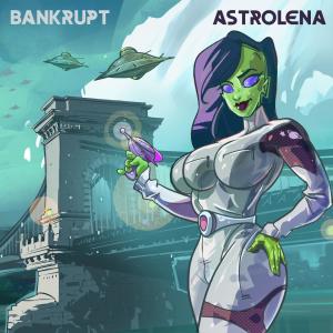 Listen to Astrolena song with lyrics from Bankrupt