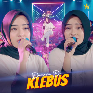 Dengarkan Klebus lagu dari Damara De dengan lirik