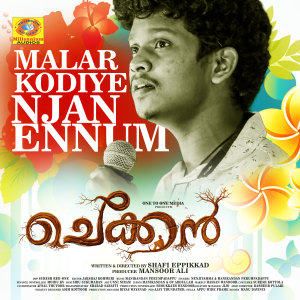 Album Malarkodiye Njanennum (From "Chekkan") from 