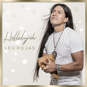 ดาวน์โหลดและฟังเพลง Hallelujah พร้อมเนื้อเพลงจาก Leo Rojas