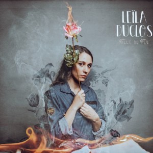 Dengarkan La braise lagu dari Leïla Duclos dengan lirik