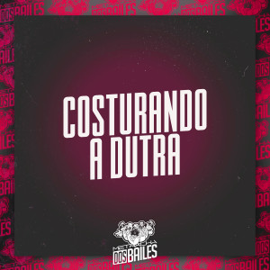 Dengarkan Costurando a Dutra (Explicit) lagu dari MC VEJOTA dengan lirik