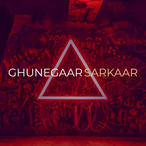Listen to Ghunegaar (Explicit) song with lyrics from Sarkaar