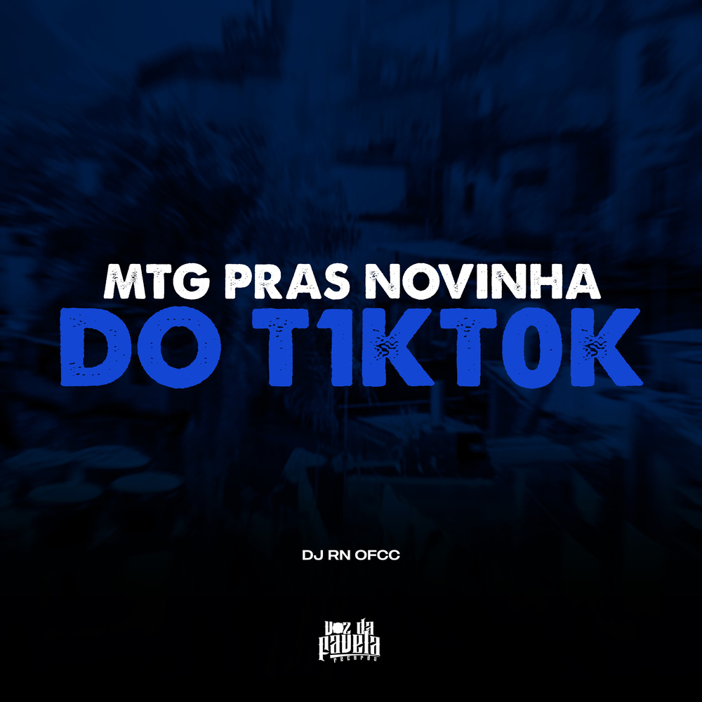 MTG- Pras Novinha do Tik Tok (Explicit)