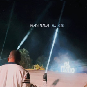 Listen to All Nite song with lyrics from Makeni Alatari