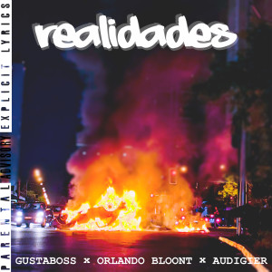 收聽Gustaboss的Realidades (Explicit)歌詞歌曲