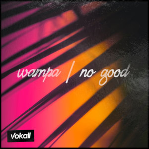 Album No Good from Wampa