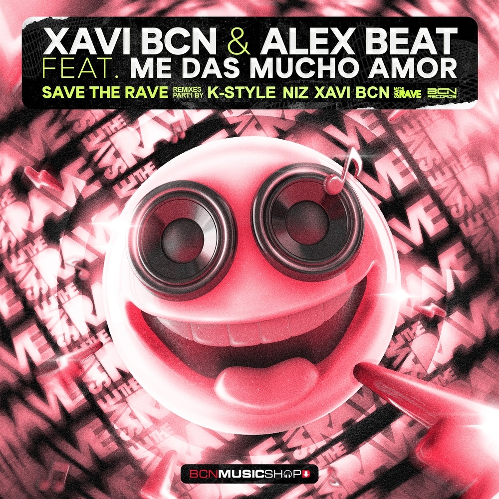 Save the Rave (Xavi Bcn Remix)
