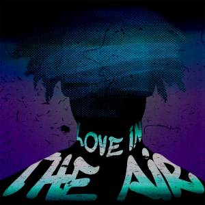 KayC的專輯LOVE IN THE AIR (feat. Machiot)