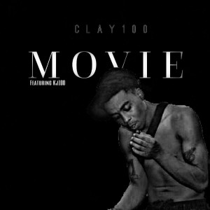 Dengarkan Movie (Explicit) lagu dari Clay100 dengan lirik
