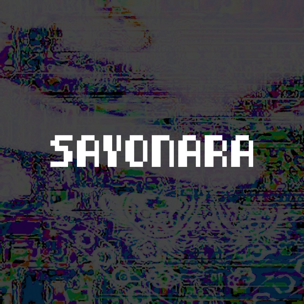 Sayonara