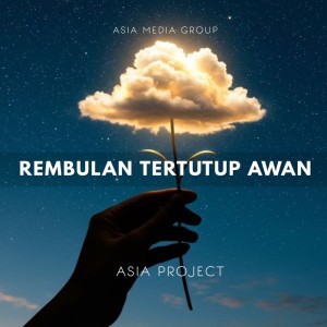 ดาวน์โหลดและฟังเพลง Rembulan Tertutup Awan Mengkoplo พร้อมเนื้อเพลงจาก Asia Project