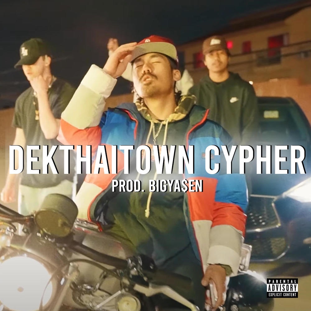 DEKTHAITOWN CYPHER (feat. 3VDDHA, ROLLWHITEBOY, GPOPE, S3DON, BIGBOOM, PAZDATT & YOUNGBLING) (Explicit)