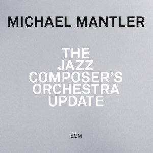 收聽Michael Mantler的Update Five (Live)歌詞歌曲