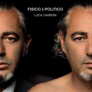 อัลบัม Fisico & Politico ศิลปิน Luca Carboni