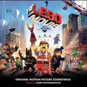 Mark Mothersbaugh的專輯The LEGO® Movie (Original Motion Picture Soundtrack)